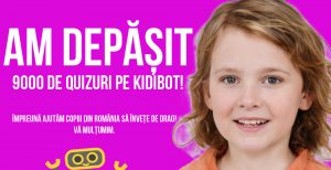 Am depășit 9000 quizuri pe Kidibot!!!