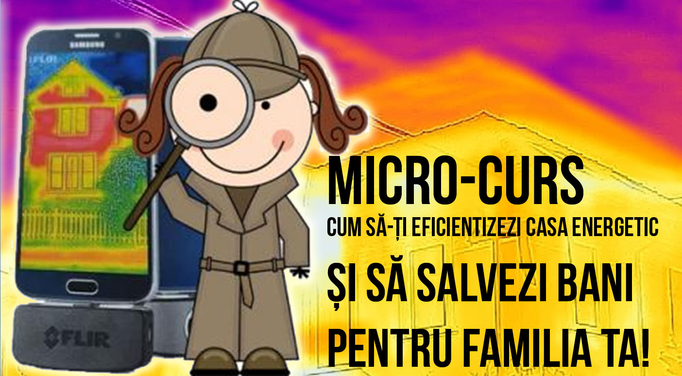 Cum să-ți eficientizezi casa energetic și să salvezi bani pentru familia ta!