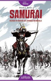 Samurai. Război și onoare în Japonia Medievală