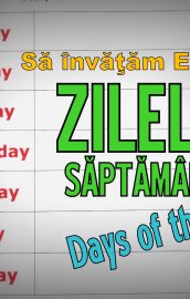 Days of the week – Zilele saptamanii – 1