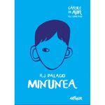 MINUNEA – R.J.Palacio