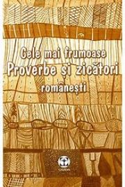 Proverbe si zicatori romanesti – [13]